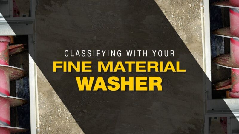 Classifying with your Fine Material Washer